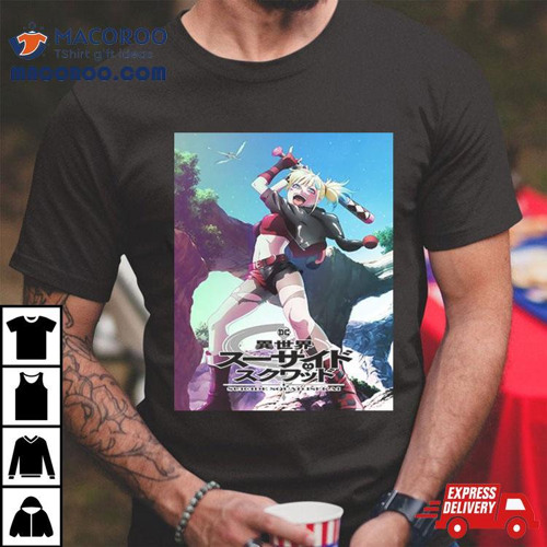 Stream Suicide Squad Isekai Original Anime Scheduled For 2024 Harley Quinn  Poster T Shirt by macoroo