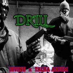 DIVINE _ DRILL Ft. Talha Anjum ( AUDIO )