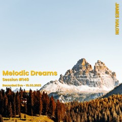 Melodic Dreams #140 - October 3rd 2023 [live]