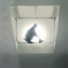 Remove Control - EP - 02 Night