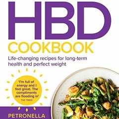 VIEW EBOOK 📰 The HBD Cookbook: Life-changing recipes for long-term health and perfec