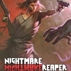 Nightmare Reaper - Rx Rpg