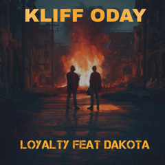 Loyalty feat Dakota