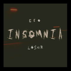 Insomnia (Ft. lo$er)