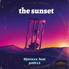 djmixxx feat Jo0513 the sunset