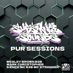 Substance Sounds PUR - 24 JUN 25 - Wesley Brown B2B Mark Christopher & MC STRANGER B2B S:ENCE MC