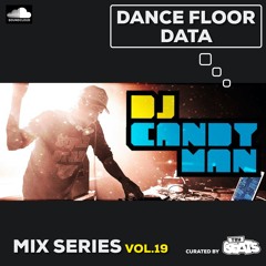 Dance Floor Data VOL.19 - DJ Candyman