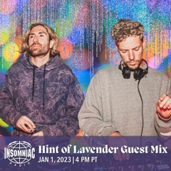 Hint of Lavender Guest Mix : Insomniac Radio