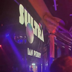 DJ IAN PERRY ‘ MICHAEL GRAY PRESENTS SULTRA’ LIVE DJ SET @ POW 18.03.2023