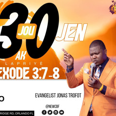 O sekou! - Evangelist Jonas Trofort Adorasyon | NewCBF Church 30 days 6 - 24 - 2024