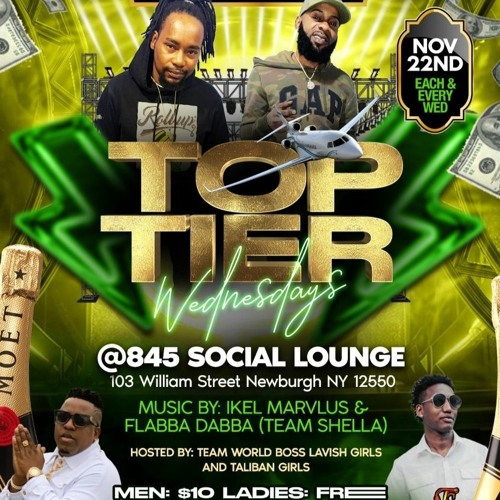 IKEL MARVLUS & FLABBA DABBA- TOP TIER WEDNESDAYS- NEWBURGH NY