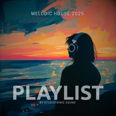 Melodic House 2025 by Studiotronic Sound