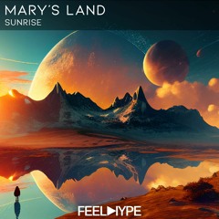 Mary's Land - Sunrise
