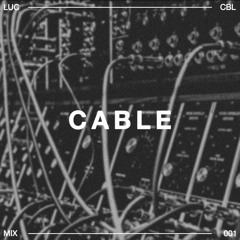Cable 001 // Landing Softly