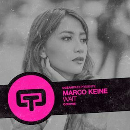 Marco Keine - Wait (original Mix)