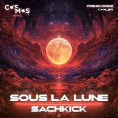 SachKick - Sous La Lune [CMS04]
