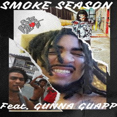 Smoke Season ft. Gunna Guapp