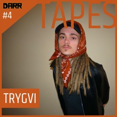 Darr Tapes #4: Trygvi