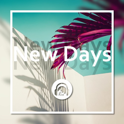 New Days【Free Download】