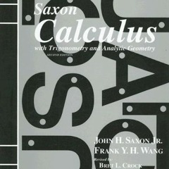 📋 VIEW PDF EBOOK EPUB KINDLE Saxon Calculus with Trigonometry and Analytic Geometry by  John H. S