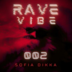 RAVE VIBE 002