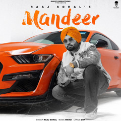 Mandeer - Raaj Sohal