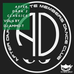 After Dark 2 Classics Vol. 06 Dj Ammo-T