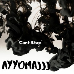 "Cant Stop"