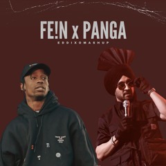 FE!N X PANGA (Eddixo Mashup)