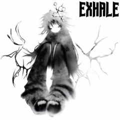 EXHALE (prod. seerkle,fuyomoprod)