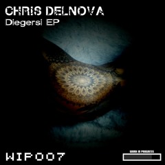 Chris DelNova - Diegersi (Original Mix) [WIP007]