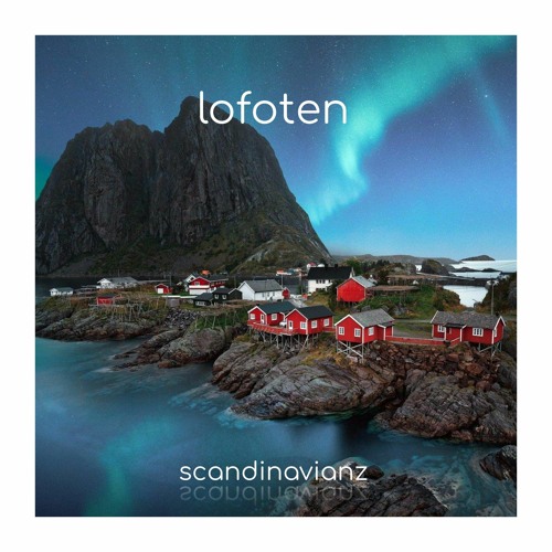 Scandinavianz - Lofoten (Content ID)