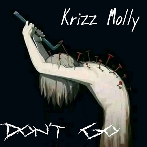 Don't Go [Freestyle]