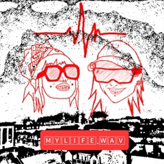 mylife.wav - BABEBLADES