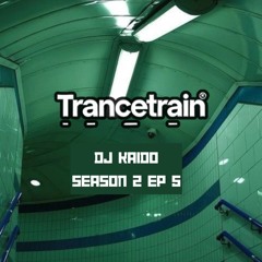KAIÐO | TranceTrainPodcast S2EP5
