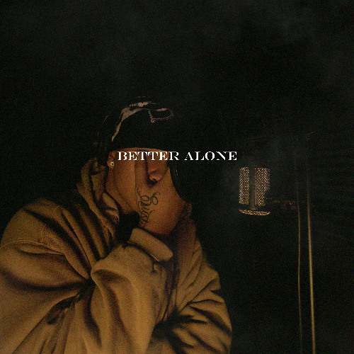 Better Alone