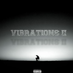 VIBRATIONS II