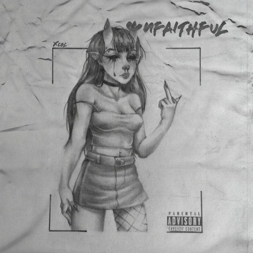 Xcel- Unfaithful (Prod. By MV$E)