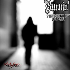 RUNNIN' (prod. by DJ POIZ)