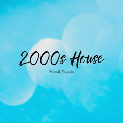 2000S House