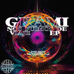 Grami - Cyanide (Original Mix) (Nos Fuimos De Viaje EP) (EPMAU23) (Shady SideChain Label)