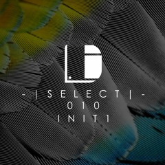 Drone Select 010 /// INIT1