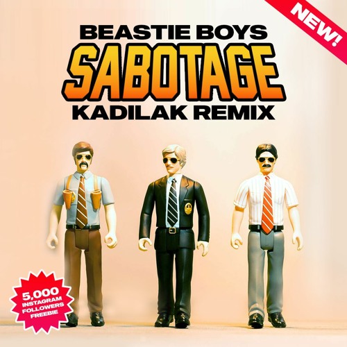 Stream Beastie Boys - Sabotage (Kadilak Remix) [FREE DOWNLOAD] by