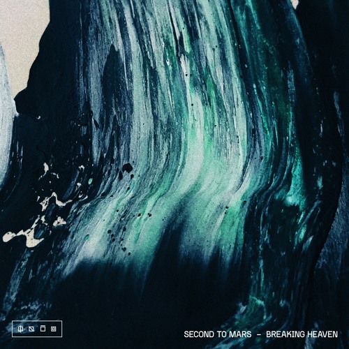 Second To Mars - Breaking Heaven