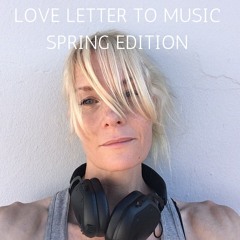 LUCY - LOVE LETTER TO MUSIC 'SPRING EDITION'