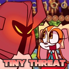 Tiny Threat
