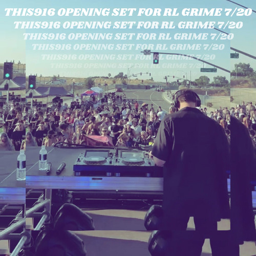 RL Grime Opening Set @ THIS916 7/20/24
