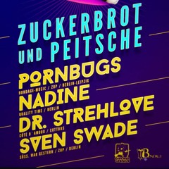 Dr. StrehLove - DjSet @Zuckerbrot & Peitsche