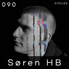 Cycles Podcast #090 - Søren HB (techno, vinyl, groove)