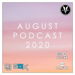 August Podcast 2020